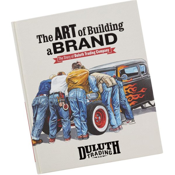 The Art of Building a Brand - The Story of Duluth Trading Co